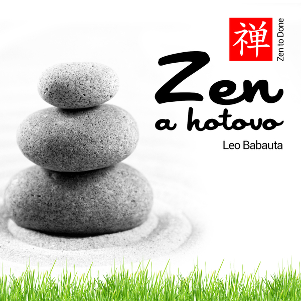 Zen a hotovo