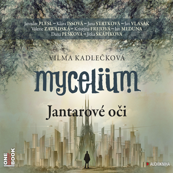 Mycelium I: Jantarové oči