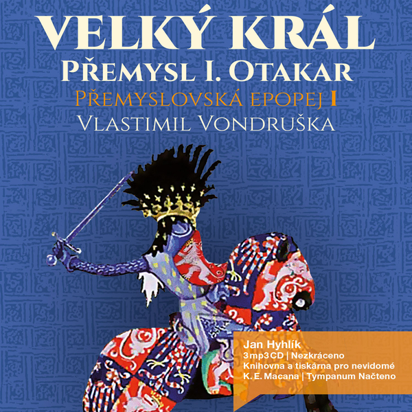 Přemyslovská epopej I. - Velký král