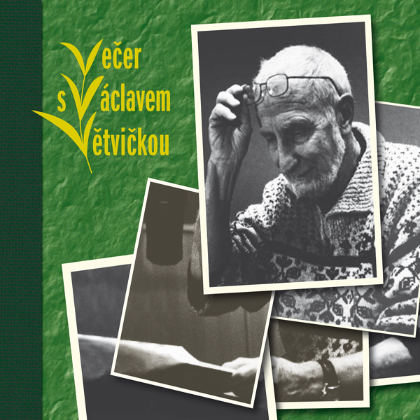 Večer s Václavem Větvičkou