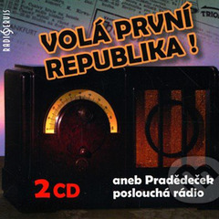 singular_bupabooks Volá první republika! aneb Pradědeček poslouchá rádio - Tomáš Černý