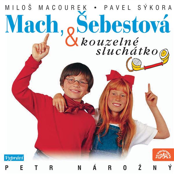 singular_bupabooks Mach, Šebestová a kouzelné sluchátko - Miloš Macourek, Václav Vorlíček