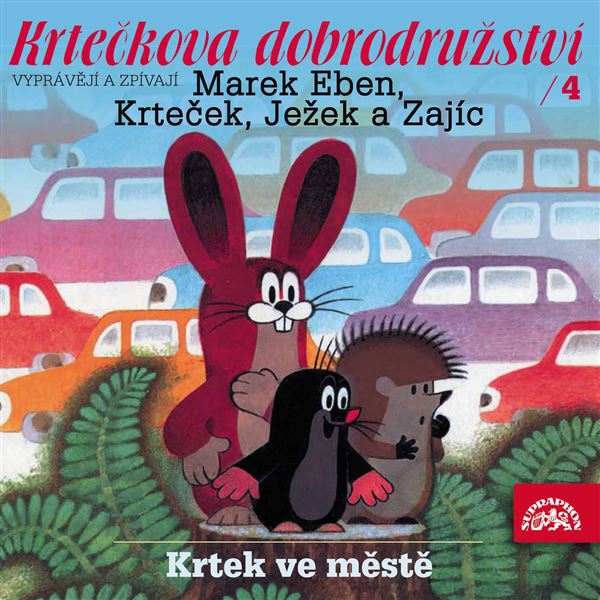 Audiokniha Krtkova dobrodružství 4 Krtek ve městě - Marek Eben, Miroslav Vladyka, Anička Slováčková, Ondřej Kepka, Ondřej Suchý