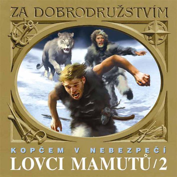 singular_bupabooks Lovci mamutů - Kopčem v nebezpečí - Eduard Štorch