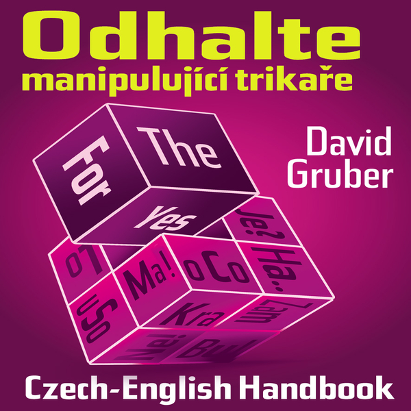 Odhalte manipulující trikaře