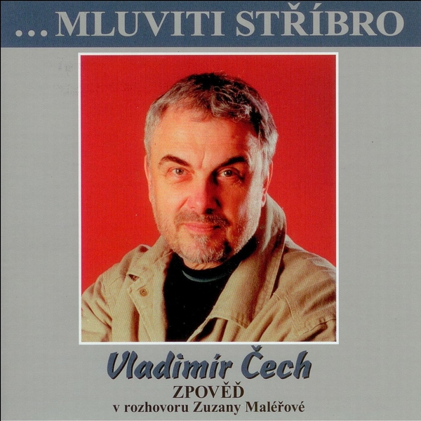 singular_bupabooks ...Mluviti stříbro - Vladimír Čech - zpověď - Vladimír Čech