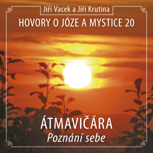 Hovory o józe a mystice č. 20