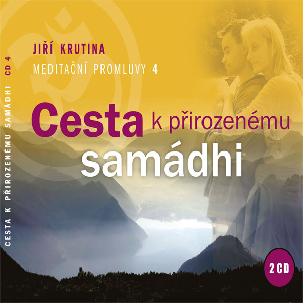 Meditační promluvy 4 - Cesta k přirozenému samádhi