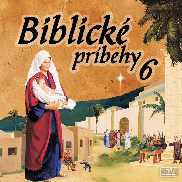 Biblické príbehy 6