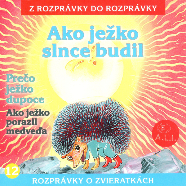 Ako ježko slnce budil