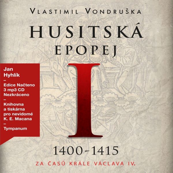 singular_bupabooks Husitská epopej I. Za časů krále Václava IV. (1400–1415) - Vlastimil Vondruška