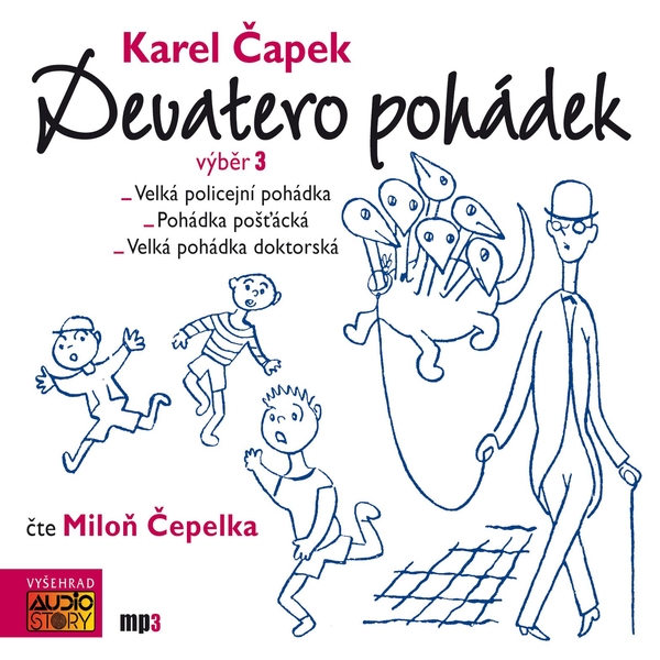 Audiokniha Karel Čapek: Devatero pohádek - výběr 3 - Miloň Čepelka, Karel Čapek