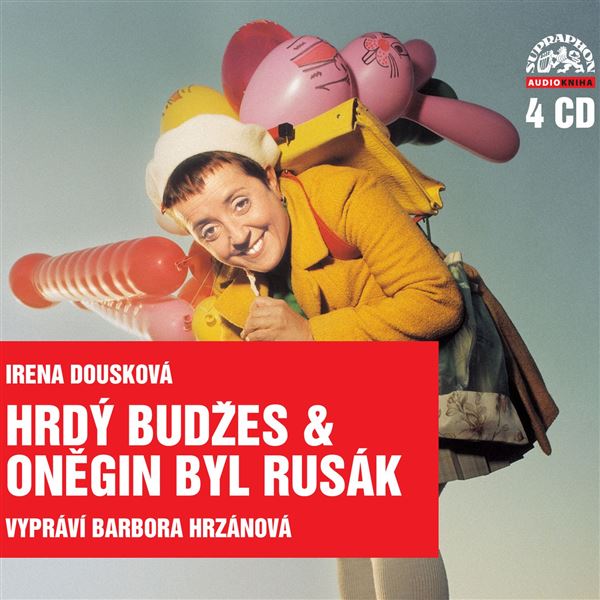 Hrdý Budžes & Oněgin byl Rusák - Komplet 4CD