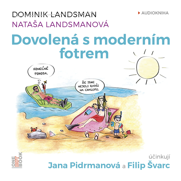 singular_bupabooks Dovolená s moderním fotrem - Dominik Landsman