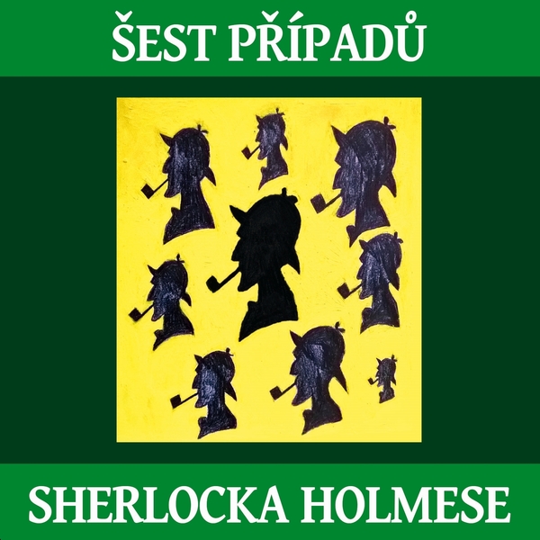 Šest případů Sherlocka Holmese