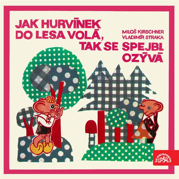 singular_bupabooks Jak Hurvínek do lesa volá, tak se Spejbl ozývá - Miloš Kirschner, Vladimír Straka