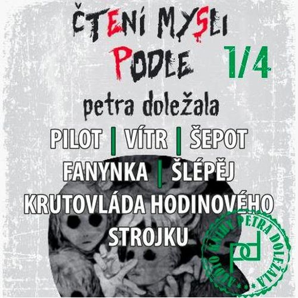 1/4 - Čtení mysli podle Petra Doležala