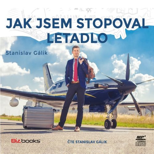 Jak jsem stopoval letadlo