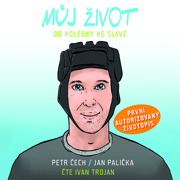 Můj život - Od kolébky ke slávě