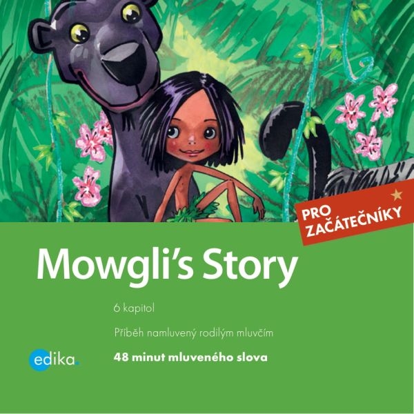 Mowgli´s Story