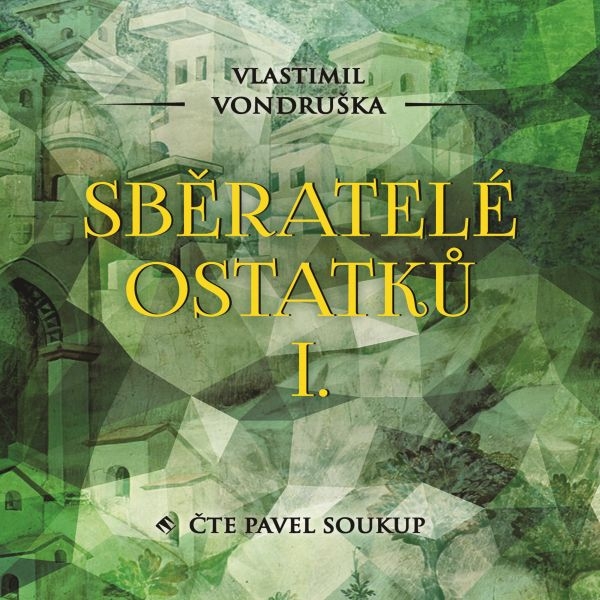 singular_bupabooks Sběratelé ostatků I. - Vlastimil Vondruška