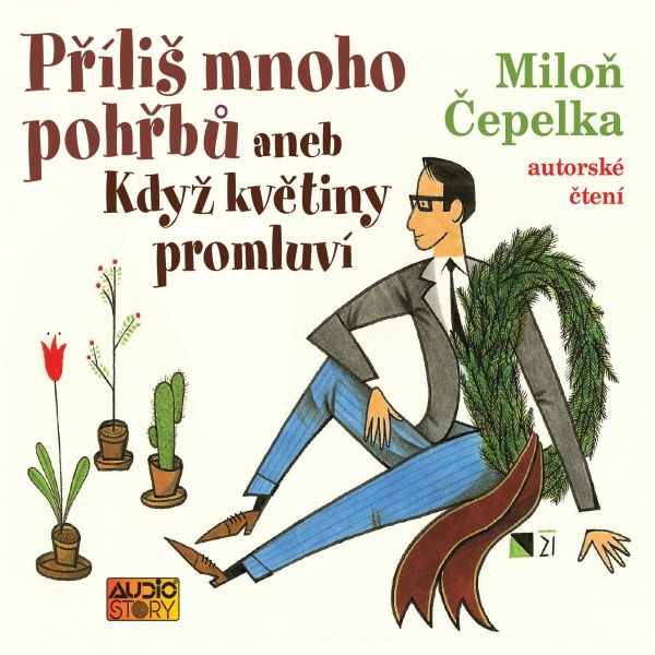 Příliš mnoho pohřbů aneb Když květiny promluví