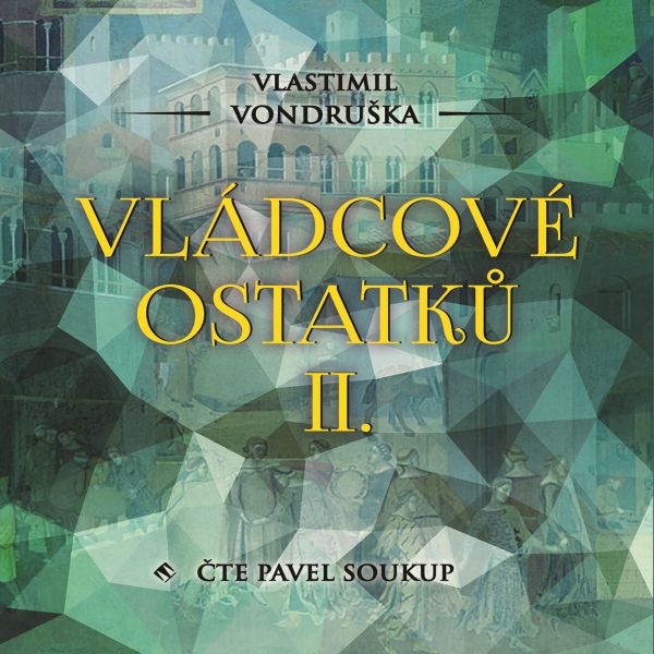 singular_bupabooks Vládcové ostatků II. - Vlastimil Vondruška