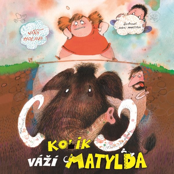 Kolik váží Matylda?