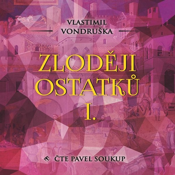 singular_bupabooks Zloději ostatků I. - Vlastimil Vondruška