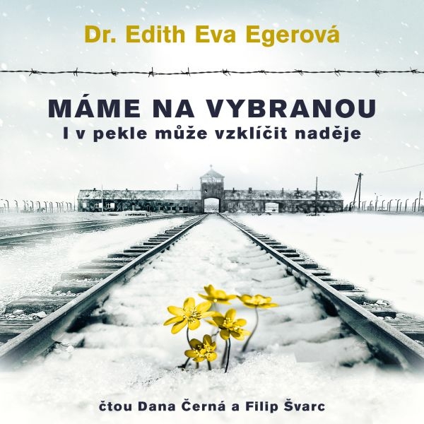 singular_bupabooks Máme na vybranou - Edith Eva Egerová