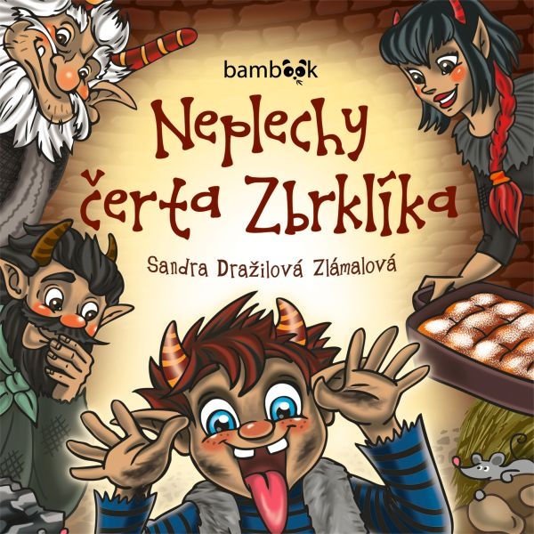 Neplechy čerta Zbrklíka