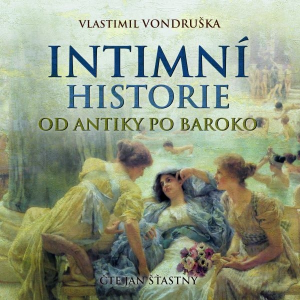 singular_bupabooks Intimní historie od antiky po baroko - Vlastimil Vondruška