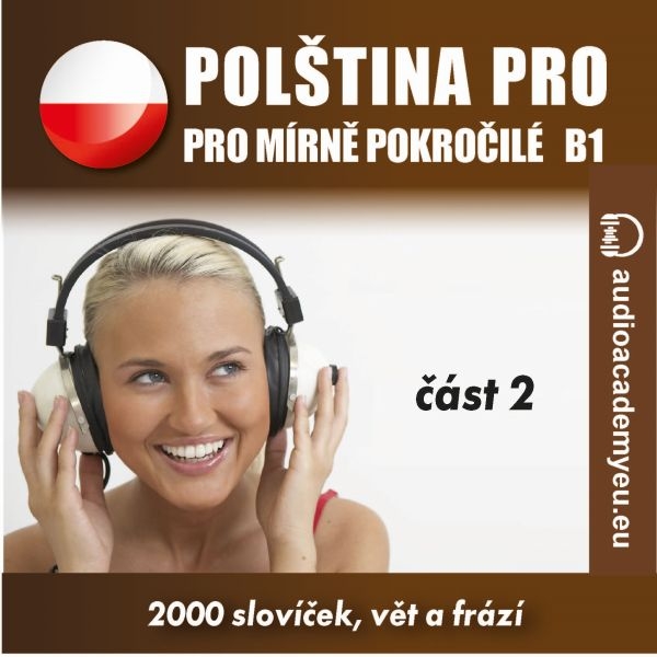 Polština pro mírně pokročilé B1 - část 2