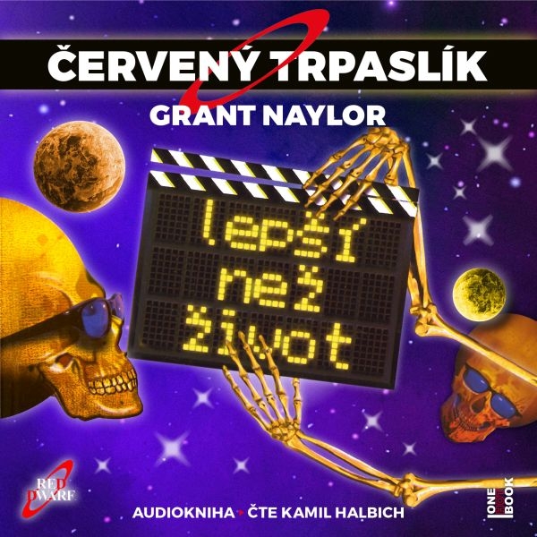 ČERVENÝ TRPASLÍK 2: Lepší než život