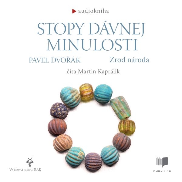 Stopy davnej minulosti - Zrod národa