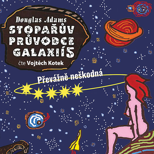 Stopařův průvodce Galaxií 5. - Převážně neškodná