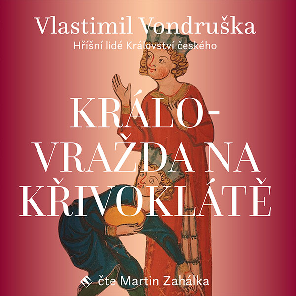 singular_bupabooks Královražda na Křivoklátě - Vlastimil Vondruška