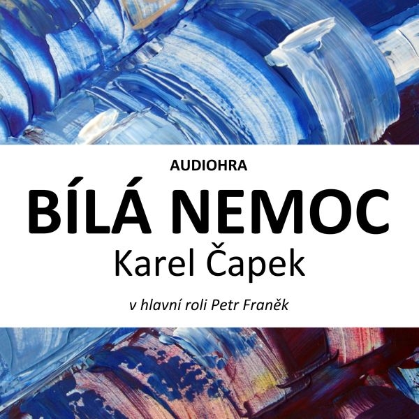 singular_bupabooks Bílá nemoc - Karel Čapek