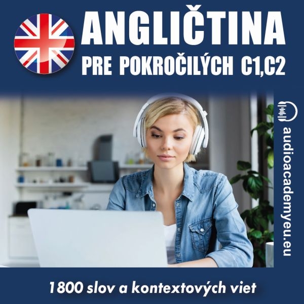 Angličtina – slovná zásoba pre pokročilých C1, C2