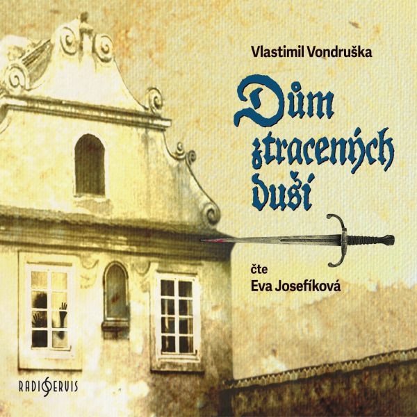 singular_bupabooks Dům ztracených duší - Vlastimil Vondruška