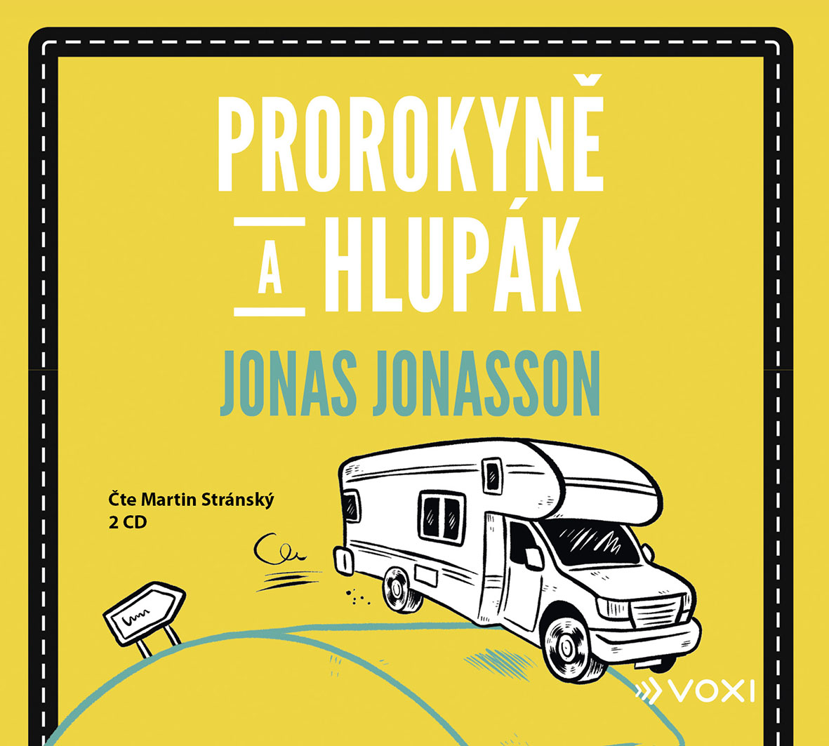Prorokyně a hlupák