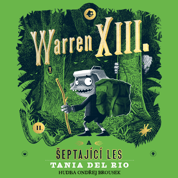 Warren XIII. a šeptající les