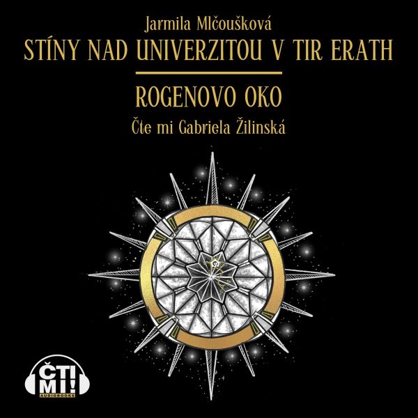 Stíny nad Univerzitou v Tir Erath – Rogenovo oko