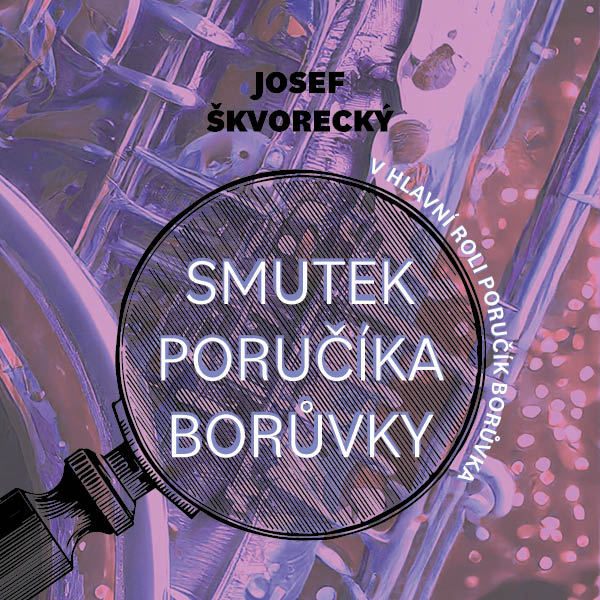 Smutek poručíka Borůvky