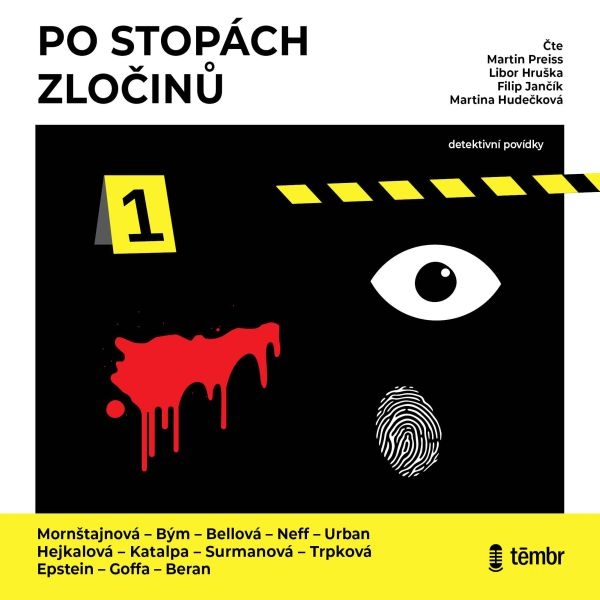 singular_bupabooks Po stopách zločinů - Martin Goffa, Bianca Bellová, Markéta Hejkalová, Ondřej Neff, Jakuba Katalpa, Stanislav Beran, Alena Mornštajnová, Marek Epstein, Petr Bým, David Urban, Kristýna Trpková, Kateřina Surmanová