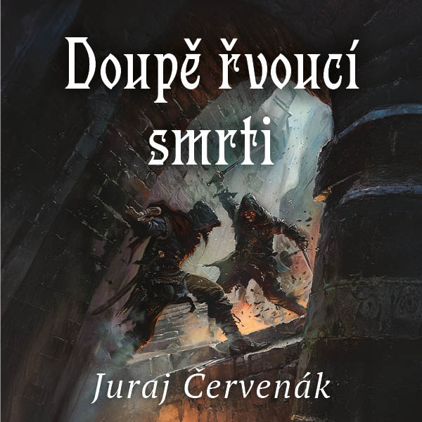 Doupě řvoucí smrti