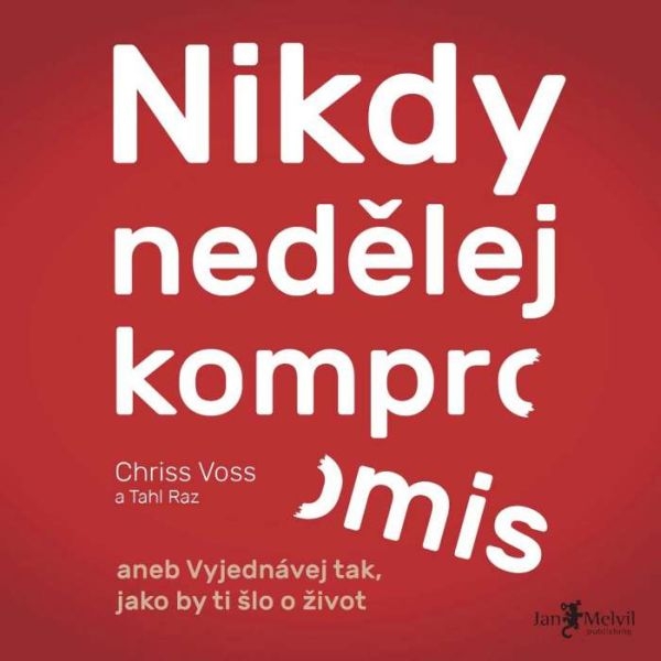 Nikdy nedělej kompromis