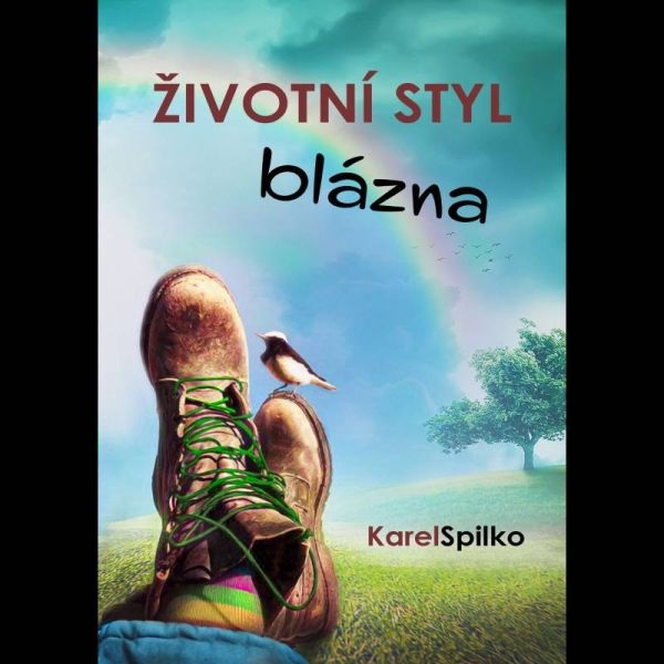 Životní styl blázna