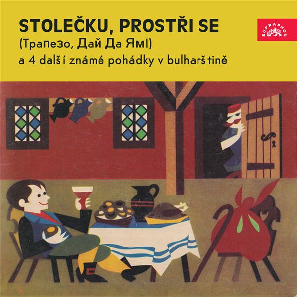 singular_bupabooks Stolečku, prostři se (Trapezo, daj da jam) a 4 další známé pohádky v bulharštině - Jan Kaláb