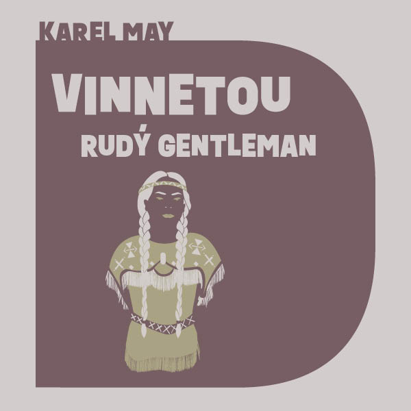 Vinnetou – Rudý gentleman